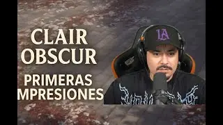 Clair Obscur:  jugando sin saber parte 1 Eduatp Gaming