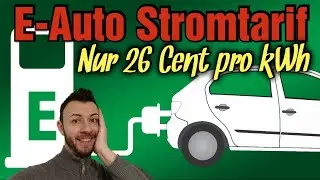 Günstigsten E Auto Stromtarif 2024 finden - Anleitung Stromanbieter Vergleich und Wechsel