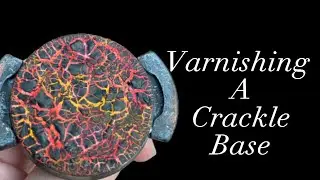 Varnishing A Crackle Painted Base With Gloss & Matte Varnish | Miniature Basing