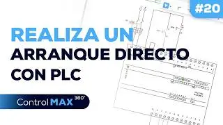 💻 Aprende a realizar un arranque directo con PLC en ControlMax 360 | Clase 10