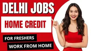 🤪Delhi Jobs | Home Credit | Salary, Role & Hiring Process | Employee Interview #jobs #delhijob