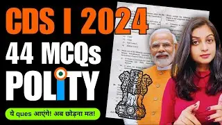 CDS Polity: Special 44 MCQs for CDS 1 2024 By Sahil bhaiya