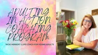 Adulting in Action Coaching Program
