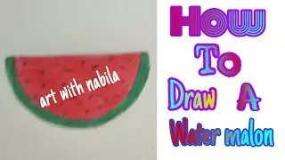 How to draw a water melon || water malon || art with nabila || drawing || #shorts
