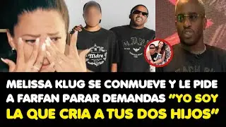MELISSA KLUG SE CONMUEVE Y LE PIDE A FARFAN PARAR DEMANDAS &ldquo;YO SOY LA QUE CRIA A TUS DOS HIJOS&rdquo;