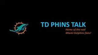 TD Phins Talk 2019 Miami Dolphins Hype Song 