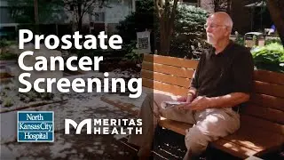 Health Screenings Make a Difference | Prostate Cancer | North Kansas City Hospital