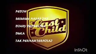 Kumpulan Lagu Last Child #lagupopuler #lagupopindo #lastchild #lagusantai #lagugalau