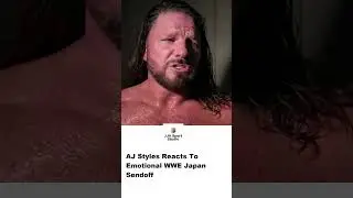 AJ Styles Reacts To Emotional WWE Japan Sendoff #wwe #ajstyles #japan #shorts