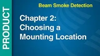 Beam -- Chapter 2: Choosing a Beam Detector Mounting Location