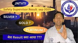 क्या JNTVTI से पास करना बहुत मुश्किल है? Jntvti safety supervisor result, Manoj Jamshedpuriya