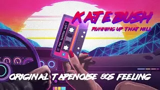Kate Bush - Running Up That Hill | Original 80s Cassette Sound With Tapenoise