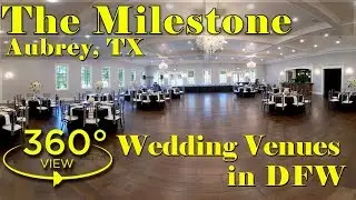 360 Video - The Milestone, Aubrey, TX | DFW Wedding Venues Showcase | 360 Video DFW