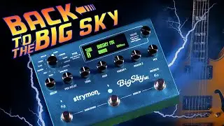 Strymon Big Sky MX – Is It Really a Big Deal? [Reverb Demo & Review]