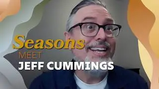 Seasons | Jeff Cummings | December 18, 2025