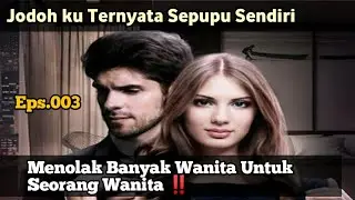 JTS Bab.003. Siapa Wanita Yang Sudah Memiliki Hatinya