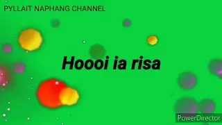 Risa/ new khasi song lyrics