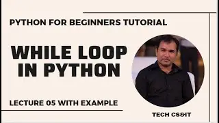 While Loop in Python with Code Example | Python Tutorial