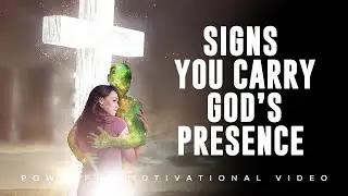 IF YOU SEE THESE SIGNS YOU CARRY THE PRESENCE OF GOD| God's Protection Is Upon You|