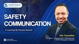 E-Learning Safety Communication and Training at work #GSI #garudasystrain #HSE #hselife
