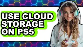 How to Use Cloud Storage on Ps5 (only Way)