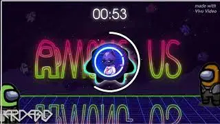 AMONG US Theme song (EDM Remix)