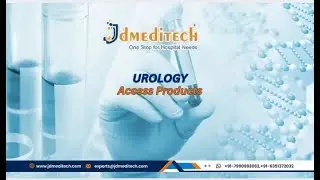 Urology Products - Manufacturer and Exporter - Medical Supplies - JDMeditech India
