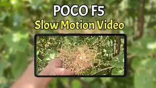 Poco F5 5G Slow Motion Video | Poco F5 SLOW Motion