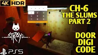 The Slums Part 2 Door Digi Code STRAY The Slums Part 2 Door Code|Stray 4 Digit Code The Slums Part 2