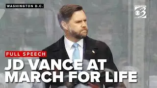 'Practice what you preach': JD Vance delivers speech at March for Life in D.C.