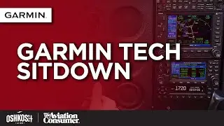 Oshkosh Live 2025: Garmin Tech Sitdown