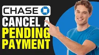 How To Cancel A Pending Payment Chase Bank (2025)