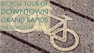 Immersive Bike Ride Through Downtown Grand Rapids, Michigan ASMR Soundscape Autistic Focus Video