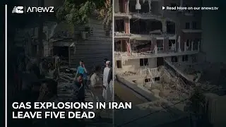 Gas explosions in Iran leave five dead