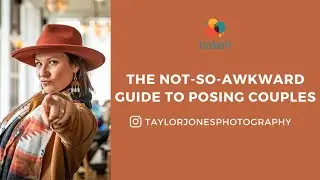 The Not-So-Awkward Guide to Posing Couples - Taylor Fisher