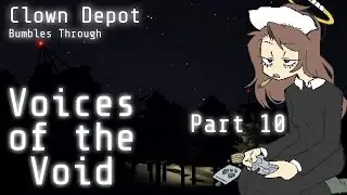Clown Depot || Voices of the Void (Part 10: Defect)