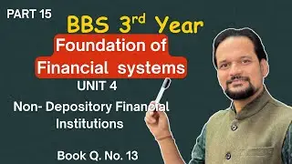 BBS Third year Non Depositary Financial Institutions Book Q.No. 13