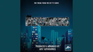The Defenders Main Theme (From 