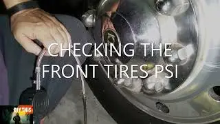 F-53 Chassis, Motorhome, RV Tire Care, Maintenance, and PSI Check and Proper Safety Procedure
