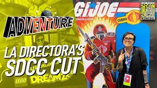 #Adventure - La Director&rsquo;s Cut #SDCC23