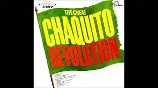 Chaquito  - The Great Chaquito Revolution   (1970)