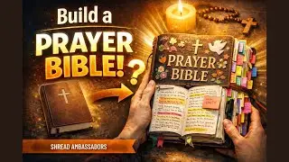 The Prayer Bible Project: Learn How to Build a Powerful Personal Prayer Bible