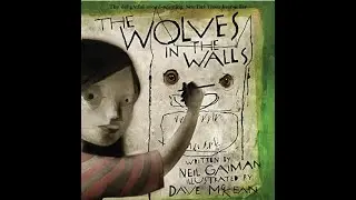 The Wolves in the Walls