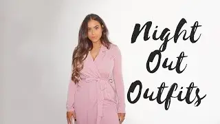 Night Out Outfit Ideas | Try On