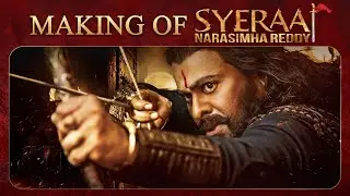 Sye Raa Narasimha Reddy Making - Chiranjeevi, Amitabh Bacchan | Ram Charan, Surender Reddy