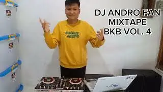 DJ ANDRO FAN MIXTAPE BKB VOL. 4