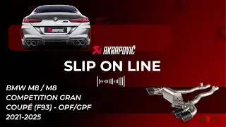 SLIP ON LINE - AKRAPOVIC - M8 / M8 COMPETITION GRAN COUPE  (F93) OPF/GPF 2021-2025