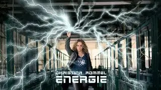 Christina Rommel - Energie (Offizielles Video)