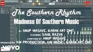 Anup Wasave, Karan Art DMT - The Southern Rhythm ft. Sahil Razvii