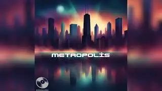 Notorious Lemon - Metropolis (Official Audio)